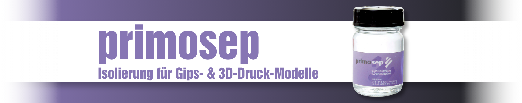 primosep Isolierung für Gips- & 3D-Druck-Modelle